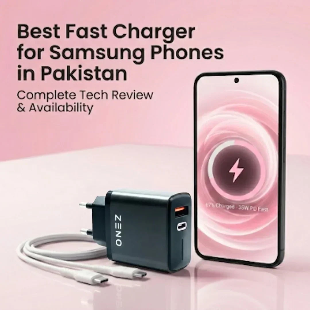 Best Fast Charger for Samsung Phones in Pakistan