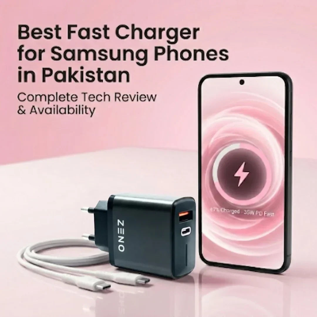 Best Fast Charger for Samsung Phones in Pakistan