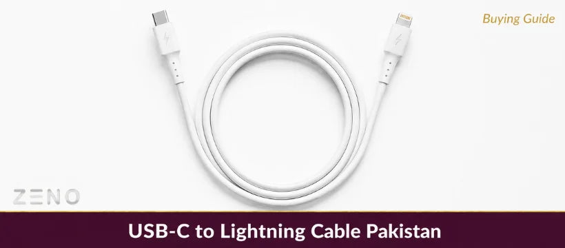 Type-C to Lightning Cable Buying Guide in Pakistan