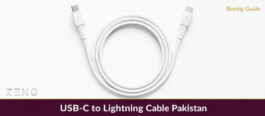 Type-C to Lightning Cable Buying Guide in Pakistan